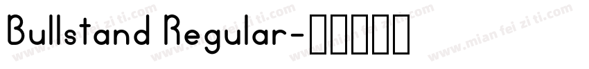 Bullstand Regular字体转换